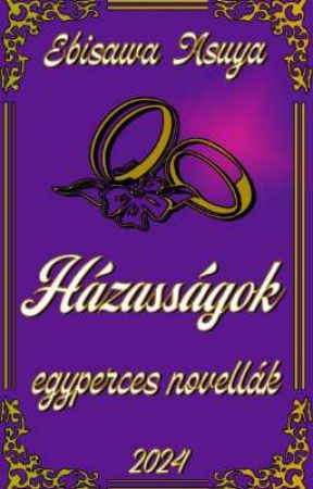 Házasságok by Asuya88