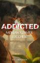 ADDICTED MEYLAN XZAVIER LUCCHESE by 4mazona