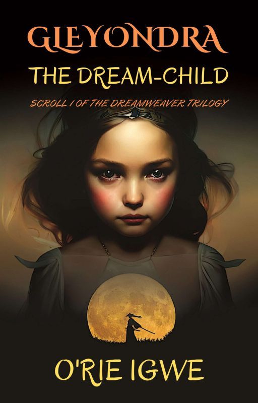 GLEYONDRA: The Dream-Child by IGWElibrary