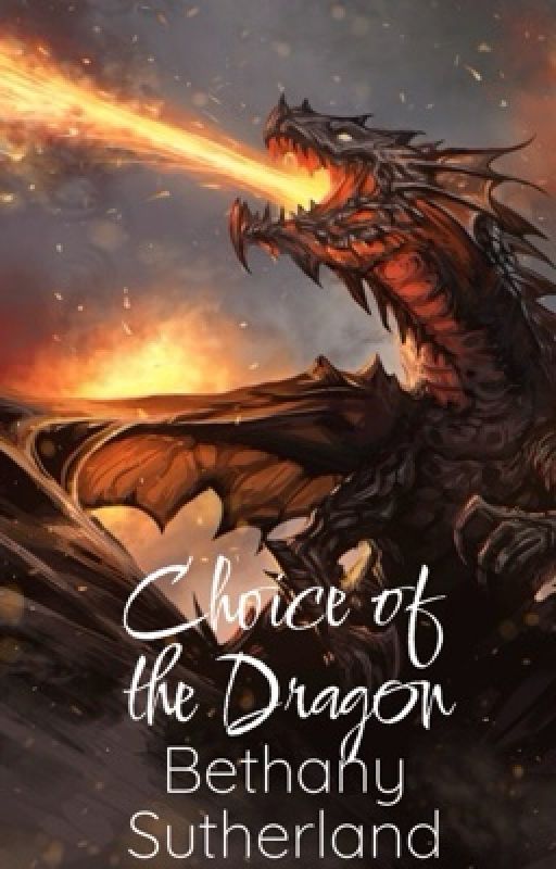 Choice of the Dragon by bethany_sutherland