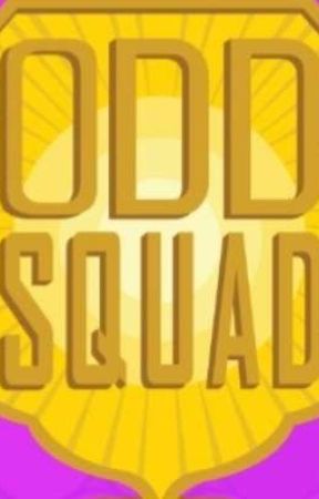 Odd Squad oneshots (might be spoilers!)  by MyPasswordIsHidden