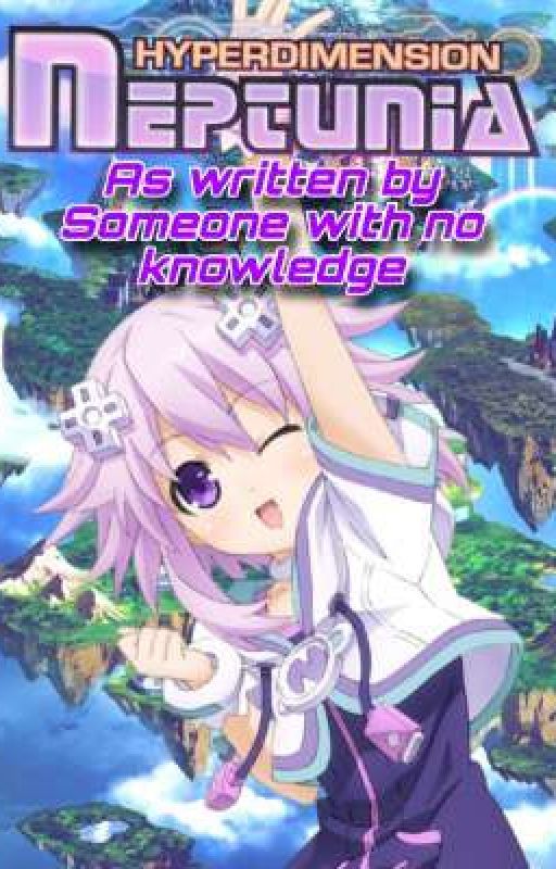 The Neptunia Written-Badly Series! by TidalPosi