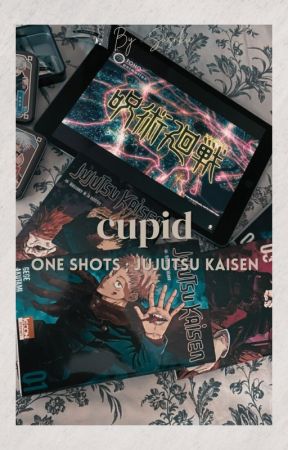 CUPID  ━ Jujutsu Kaisen ; One Shots. by susnkii