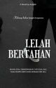 [OG] LELAH BERTAHAN by Azqeall