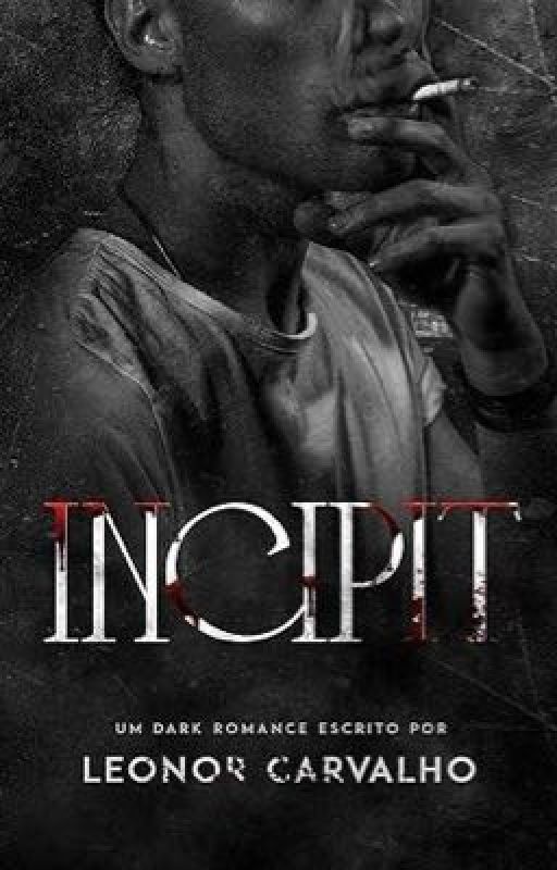 incipt  by RavenSoulX