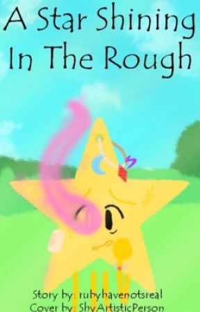 A Star Shining In The Rough || Remastered OSC OC Fic by rubyhavenotsreal