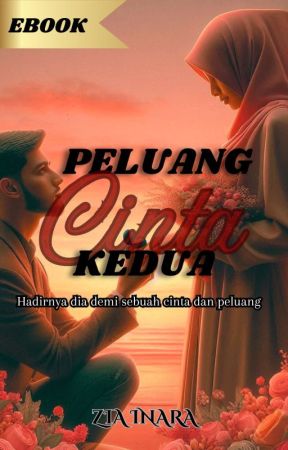 PELUANG CINTA KEDUA by MissHeart8