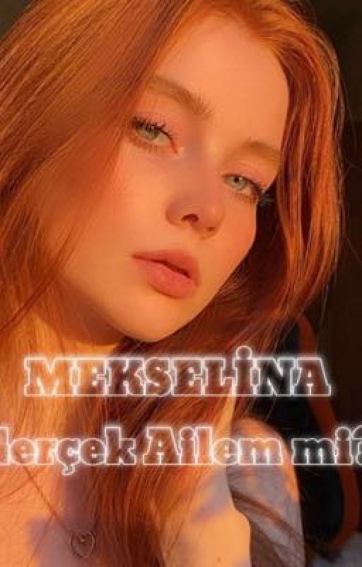 Mekselina (Gerçek Ailem mi) by Defne9012