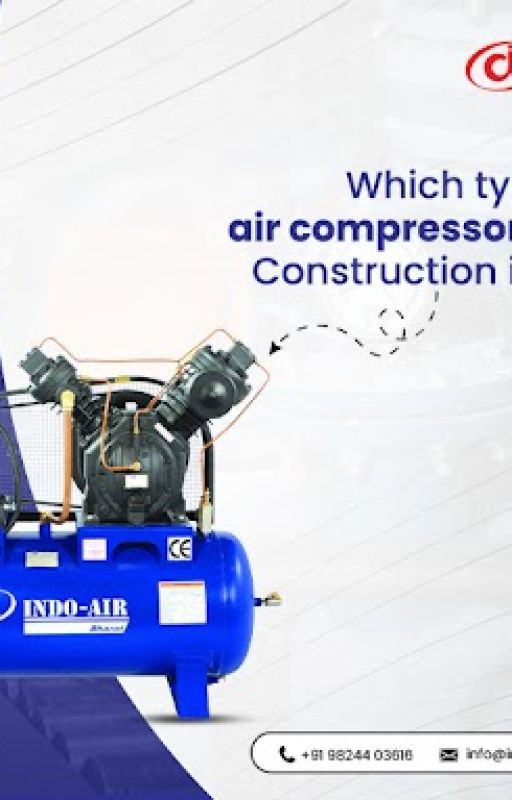 Which type air compressor need to Construction industry by IndoAir