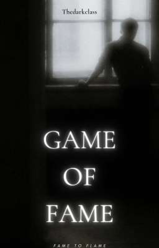 GAME OF FAME by Thedarkclass