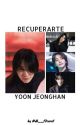 RECUPERARTE | YOON JEONGHAN  by dk__17carat