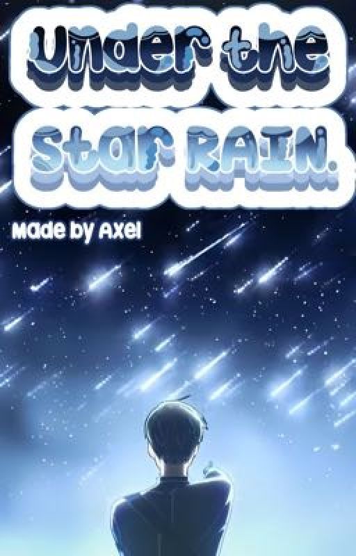 Under the Star RAIN. [PJSKxALNSTG] by L3sbi4nWattp4dRead3r