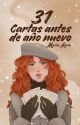 31 CARTAS ANTES DE AÑO NUEVO by MariaArcia4