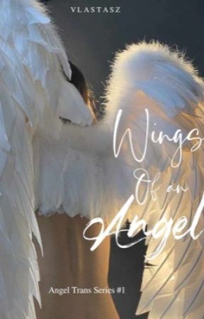 Wings of an Angel(Angel Trans Series #1) by Vlastasz