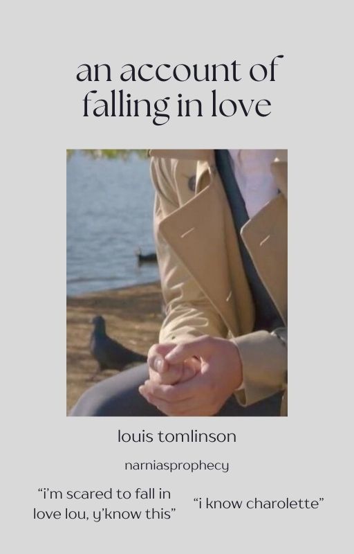 An Account of Falling in Love - Louis Tomlinson by narniasprophecy