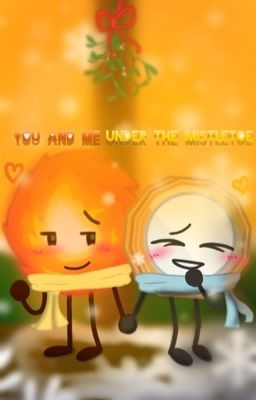 You and Me, Under the Mistletoe||FirePound Christmas fanfic<3 cover