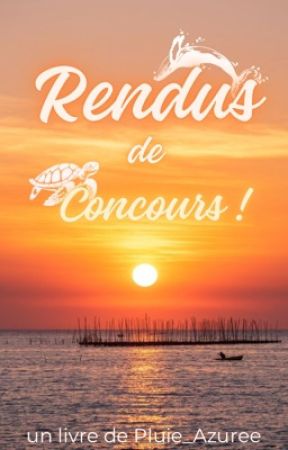 Rendus de Concours by PluieAzuree