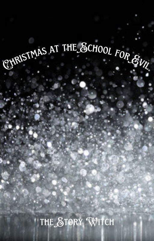 Christmas at the School for Evil (Lady Lesso x fem. Reader) by The_Story_Witch