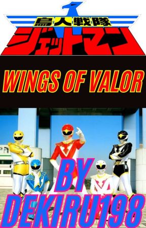 Choujin Sentai Jetman: Wings of Valor by Dekiru186