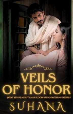 Veils Of Honor • 18  by soha_writess