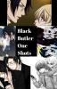 Black Butler One Shots