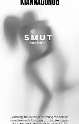 SMUT COMPILATION cover