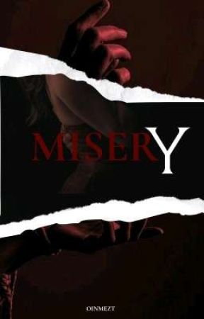 Misery by oinmezt