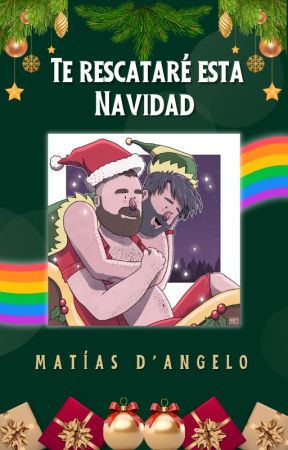 Te rescataré esta Navidad by MatiasDAngelo