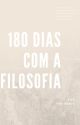 180 Dias Com A Filosofia. by Irrisorie