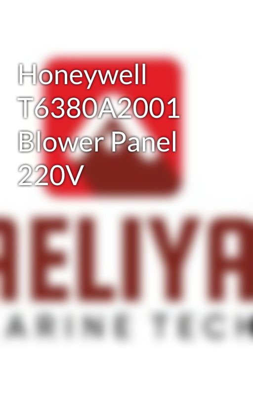 Honeywell T6380A2001 Blower Panel 220V by aeliyaoffpage