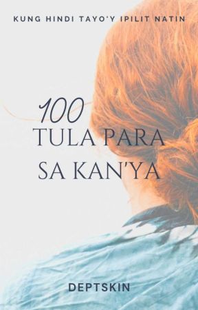 100 Tula Para Sa Kan'ya by deptskin