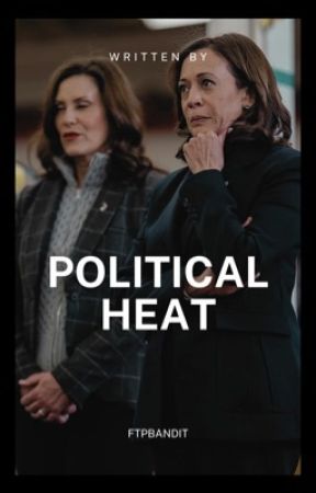 Political Heat - Kamala Harris x Gretchen Whitmer One Shot by ftpbandit