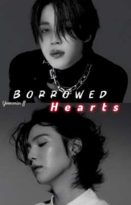 Borrowed Hearts ||Yoonmin FF by _purplefics14