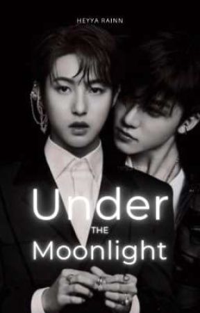 Under The Moonlight - [JaemRen] || OnGoing by HeyyaRainn