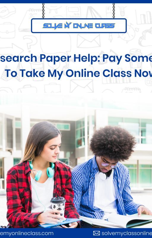 Pay Someone To Take My Online Class by susanwoods123