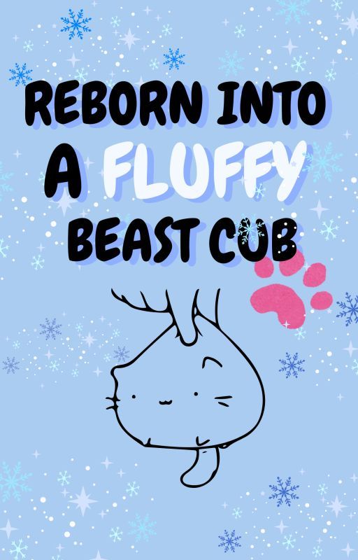 Reborn into a Fluffy Beast Cub [BL] by Ohty1620