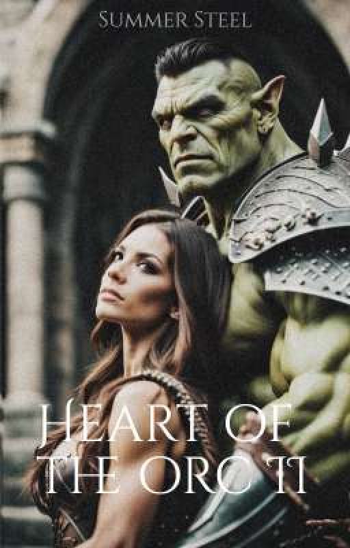 Heart of the Orc II by summerrosesandsteel