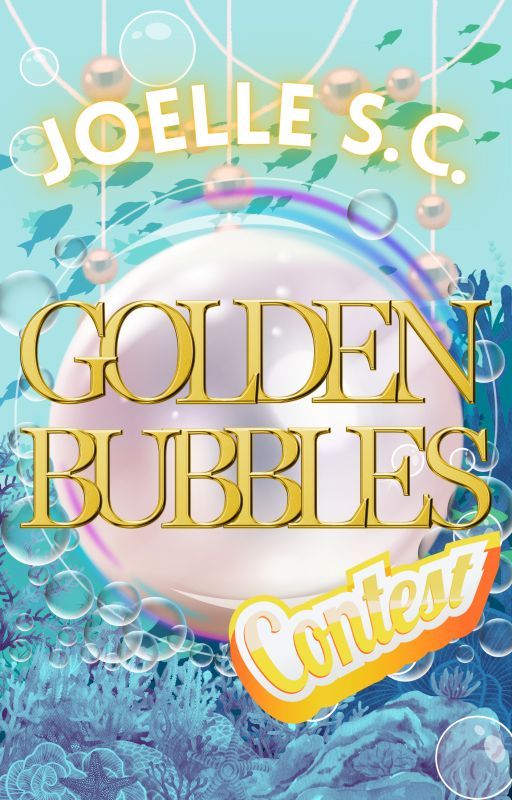 Golden Bubbles | CONTEST by JoelleSC