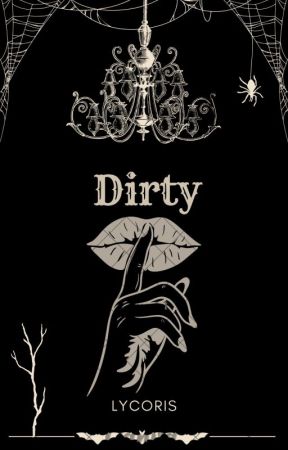 Dirty by Ragadahn