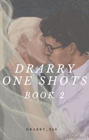 Drarry One Shots | Book 2 by Drarry_240