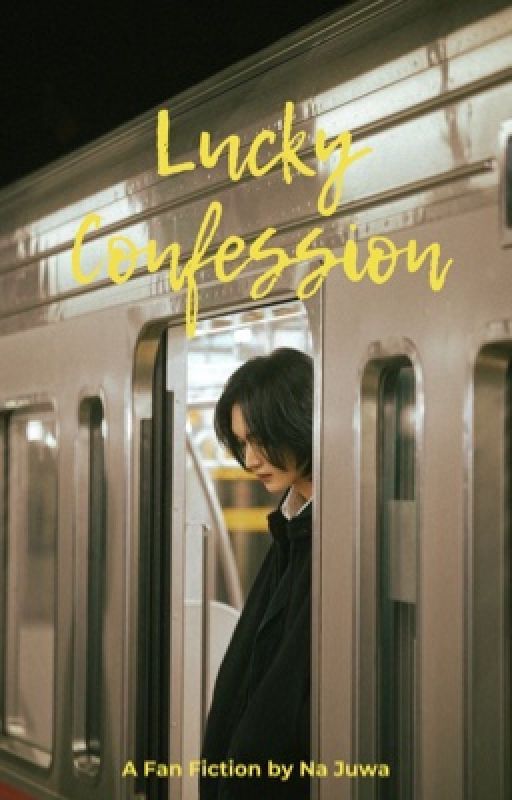 Lucky Confession | Wonbin Fanfic by fallenfromtree