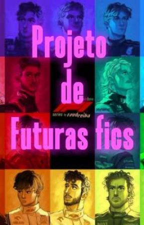 ☆Projeto de Futuras fics☆ by 1msmfoqeo