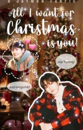 All I Want For Christmas Is You! [Jaywon fanfic] by __rev_erie_