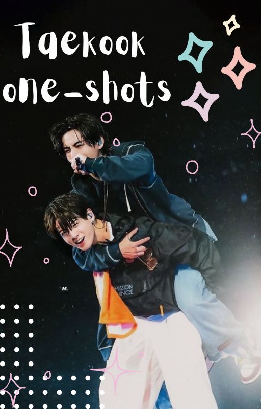 Taekook one-shots by IYKYK22323