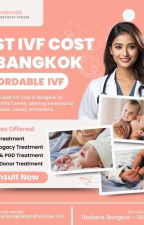 Best IVF cost in Bangkok by bangkokfertilitycent