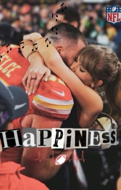 Happiness (Taylor Swift X Travis Kelce) by Jairiee14