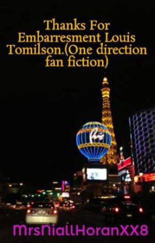 Thanks For Embarresment  Louis Tomilson.(One direction fan fiction) by Bandsandskatinglover