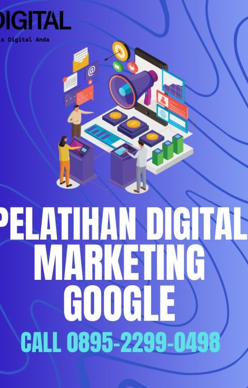 WA 0895-2299-0498, Pelatihan Digital Marketing Bekasi Bukittinggi by freelancemarketing