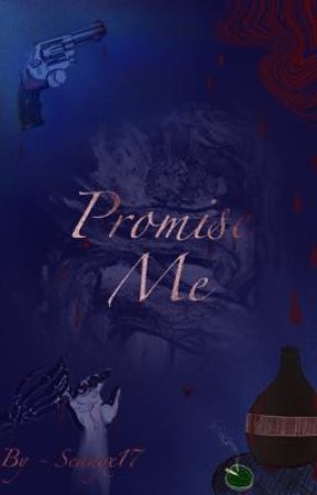 Promise Me by seanyx17