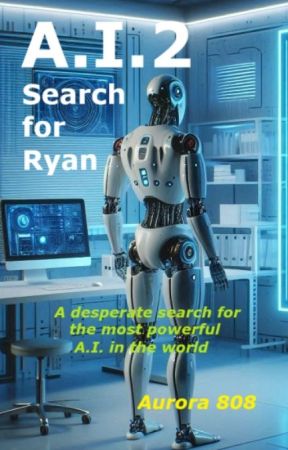 A.I.2:  Search for Ryan by Aurora808